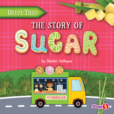 The Story of Sugar 1647473306 Book Cover