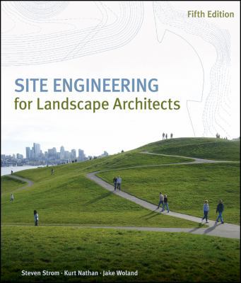 Site Engineering for Landscape Architects 0470138149 Book Cover