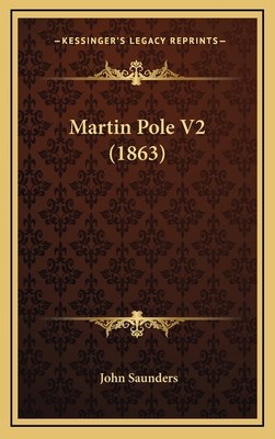 Martin Pole V2 (1863) 116503705X Book Cover