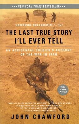 The Last True Story I'll Ever Tell: An Accident... 1594482012 Book Cover