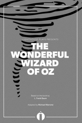 The Wonderful Wizard of Oz (Lighthouse Plays) 1698846827 Book Cover