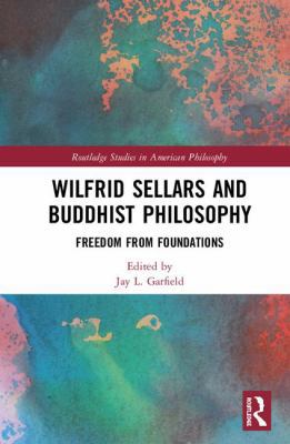 Wilfrid Sellars and Buddhist Philosophy: Freedo... 0367112094 Book Cover