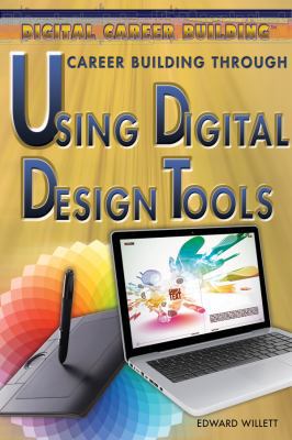 Career Building Through Using Digital Design Tools 1477717234 Book Cover