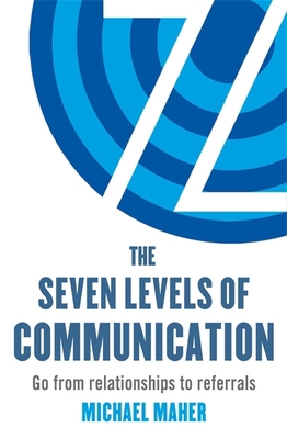 The Seven Levels of Communication: Go from rela... 0349401187 Book Cover