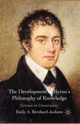 The Development of Byron's Philosophy of Knowle... 1349311960 Book Cover
