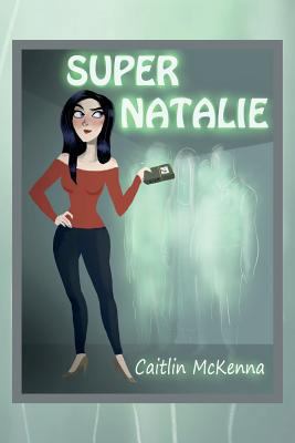 Super Natalie 0692638873 Book Cover