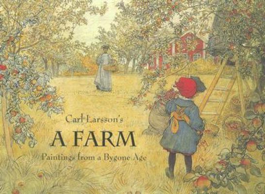 A Farm: Paintings from a Bygone Age 0863156304 Book Cover