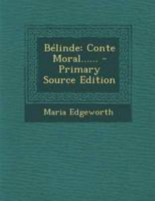 B?linde: Conte Moral...... [French] 1295123584 Book Cover
