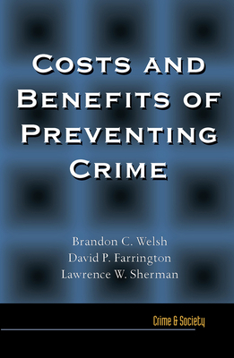 Costs and Benefits of Preventing Crime 0367098822 Book Cover