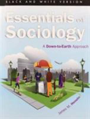 Essentials of Sociology: A Down-to-Earth Approa... 0205905501 Book Cover