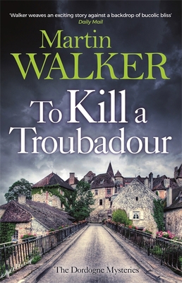 To Kill a Troubadour 1529413621 Book Cover