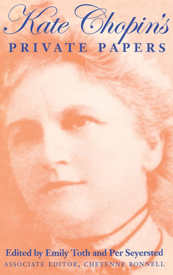 Kate Chopin S Private Papers 0253331129 Book Cover