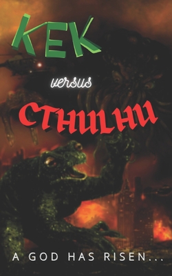 Kek Versus Cthulhu B08VCKZ2ZC Book Cover