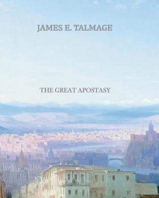 The Great Apostasy 145656921X Book Cover