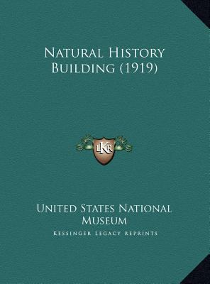 Natural History Building (1919) 1169443575 Book Cover