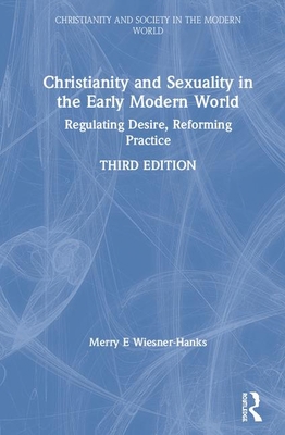 Christianity and Sexuality in the Early Modern ... 0367201801 Book Cover