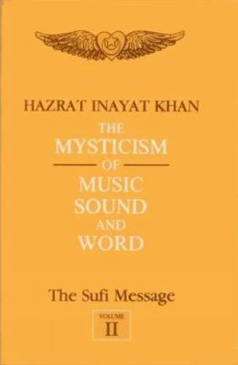 The Sufi Message: Mysticism of Music, Sound and... 812080578X Book Cover