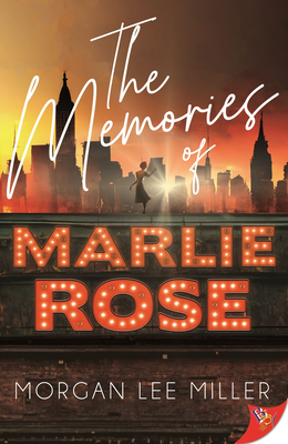 The Memories of Marlie Rose 1636793479 Book Cover