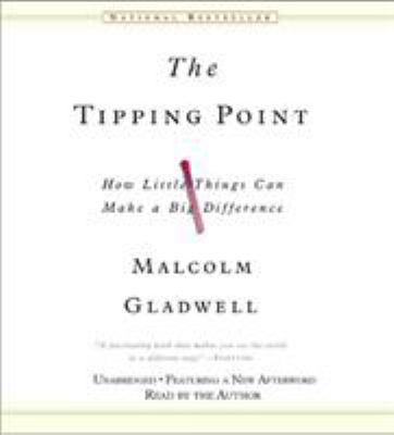 The Tipping Point: How Little Things Can Make a... 1600240054 Book Cover