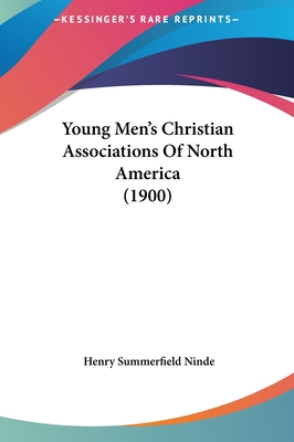 Young Men's Christian Associations of North Ame... 1162246316 Book Cover