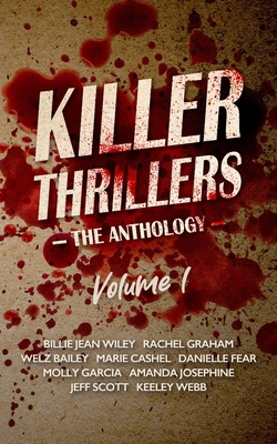 Killer Thrillers: The Anthology, Volume 1 0473747014 Book Cover