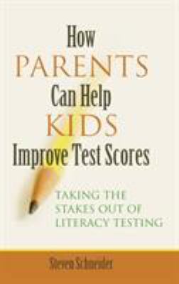 How Parents Can Help Kids Improve Test Scores: ... 1578864127 Book Cover
