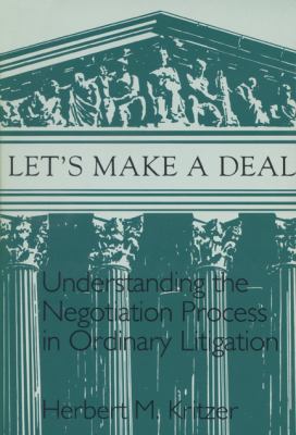 Let's Make a Deal: Understanding the Negotiatio... 0299128202 Book Cover