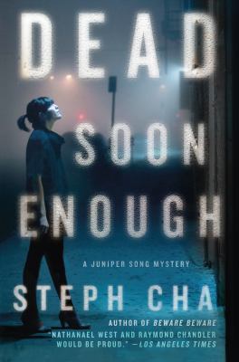 Dead Soon Enough: A Juniper Song Mystery 1250065313 Book Cover