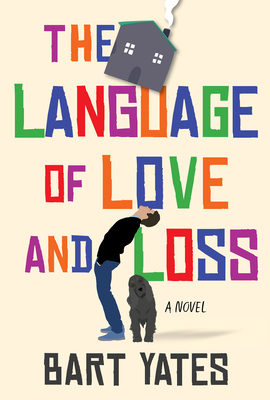 The Language of Love and Loss: A Witty and Movi... 1496741250 Book Cover