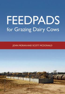 Feedpads for Grazing Dairy Cows 0643097686 Book Cover