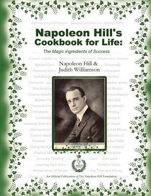 Napoleon Hill's Cookbook for Life 1937641139 Book Cover