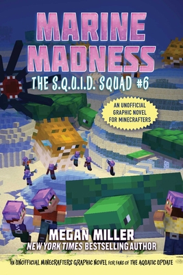 Marine Madness: An Unofficial Minecrafters Grap... 1510765018 Book Cover