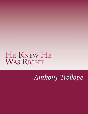 He Knew He Was Right 1497513197 Book Cover
