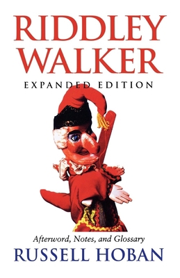 Riddley Walker, Expanded Edition B0055X5JOO Book Cover