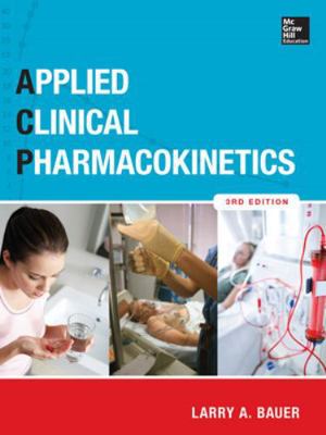 Applied Clinical Pharmacokinetics 3/E 0071794581 Book Cover