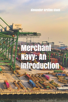 Merchant Navy: An Introduction B0942L2SG3 Book Cover