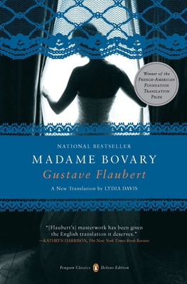 Madame Bovary: (Penguin Classics Deluxe Edition) 014310649X Book Cover