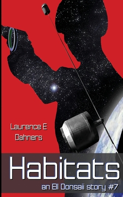Habitats (an Ell Donsaii story #7) 1489565795 Book Cover