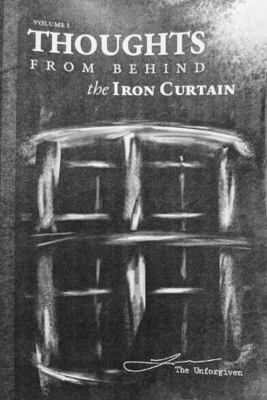 Hardcover Thoughts from Behind the Iron Curtain : Volume 1 Book