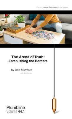 The Arena of Truth: Establishing the Borders 1940054265 Book Cover