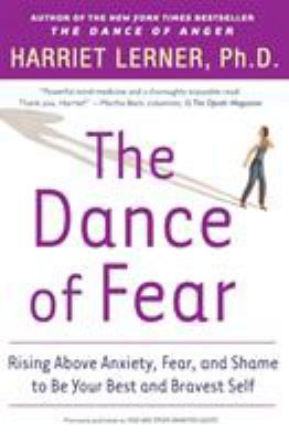 The Dance of Fear: Rising Above the Anxiety, Fe... B000SSNQTG Book Cover