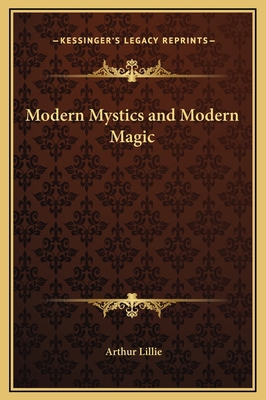 Modern Mystics and Modern Magic 1169277209 Book Cover