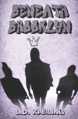 Beneath Brooklyn B0D3M3ZH5Y Book Cover