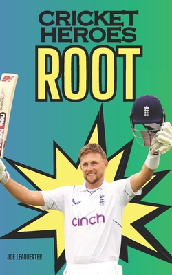 Cricket Heroes: Joe Root B0CKLF947S Book Cover