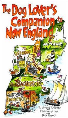 The DEL-Dog Lover's Companion to New England (D... 1566912881 Book Cover