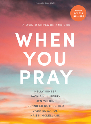 When You Pray - Bible Study Book with Video Acc... 1087763495 Book Cover