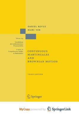 Continuous Martingales and Brownian Motion 3662064014 Book Cover