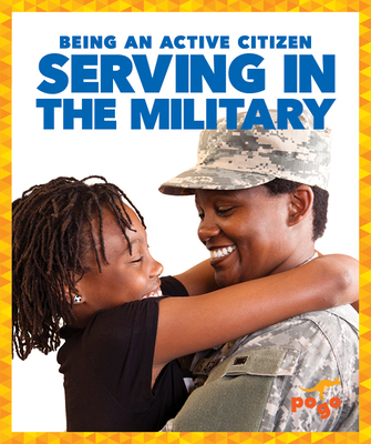 Serving in the Military 1641280263 Book Cover