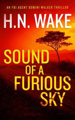 Sound of a Furious Sky: A Gripping FBI Crime Th... 1036704831 Book Cover