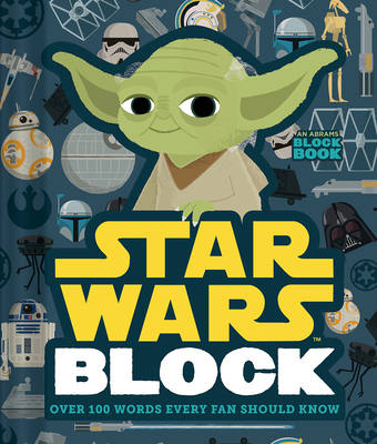 Star Wars Block (an Abrams Block Book): Over 10... 1419728318 Book Cover